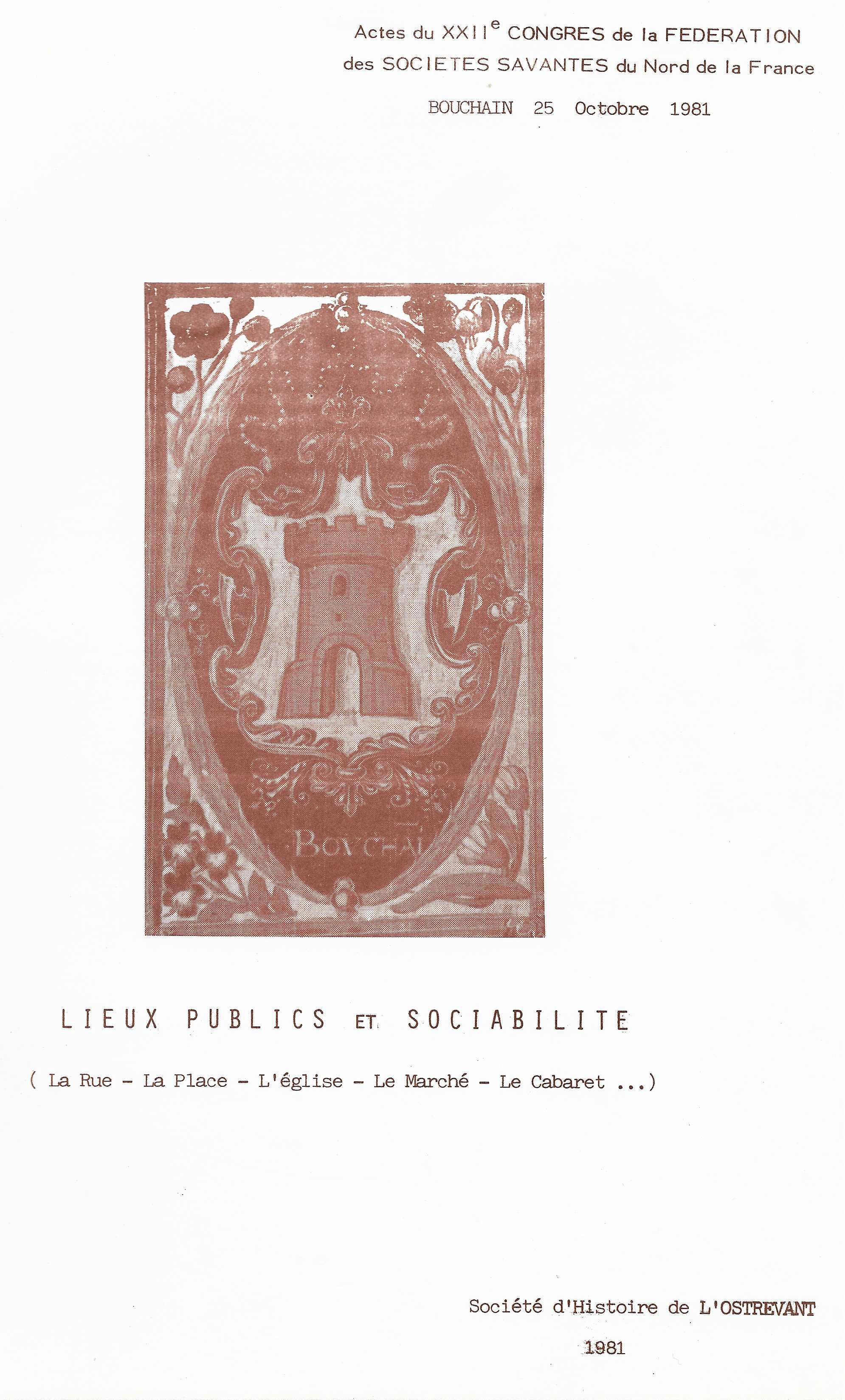 					Afficher Vol. 22 (1981): Actes du 22e congrès de la fédérations des sociétés savantes du Nord de la France.
				